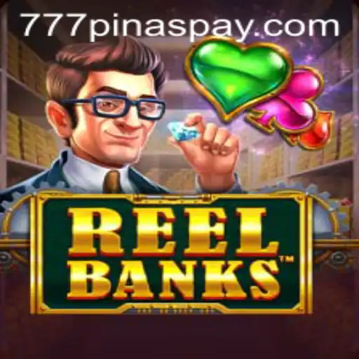 Exploring the Exciting World of ReelBanks: A Comprehensive Guide on the 777pinas Platform