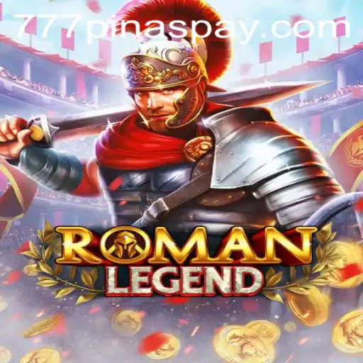 RomanLegend: A Timeless Adventure in Gaming with 777pinas